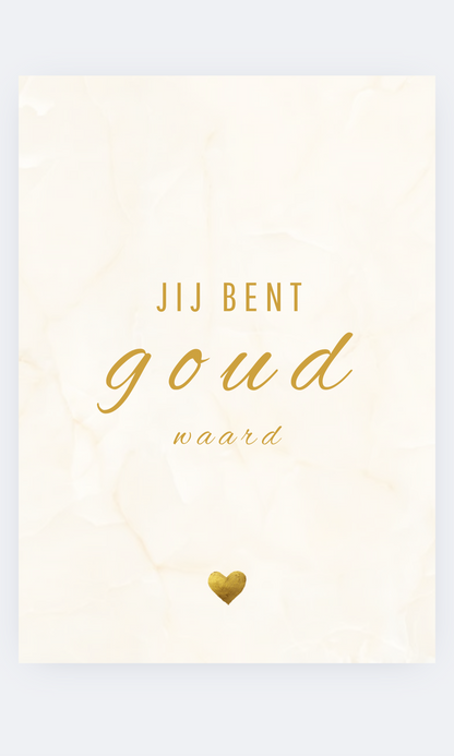 Jij bent goud waard