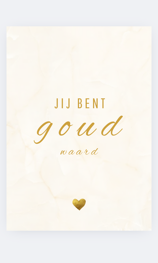 Jij bent goud waard
